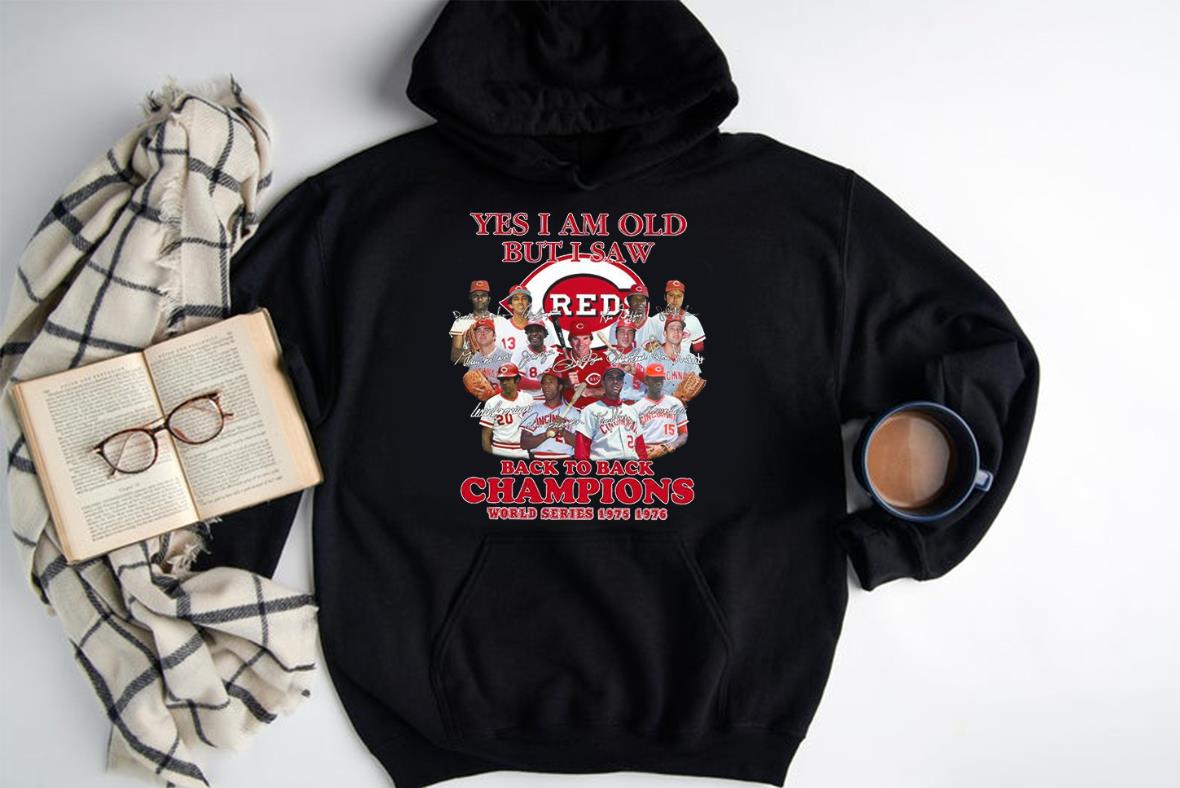 Vintage Yes I Am Old But I Saw Red Back To Back Champions World Series 1975-1976 Signatures Shirt, I Saw Red Back To Back Champions Shirt Vintage Yes I Am Old But I Saw Red Back To Back Champions World Series 1975-1976 Signatures Shirt, I Saw Red Back To Back Champions Shirt 3