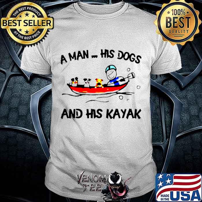 A man his dogs and his kayak shirt