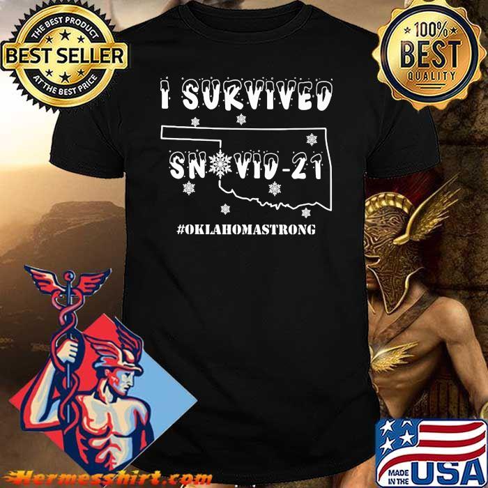 I Survived Snovid 21 Oklahoma Strong Shirt
