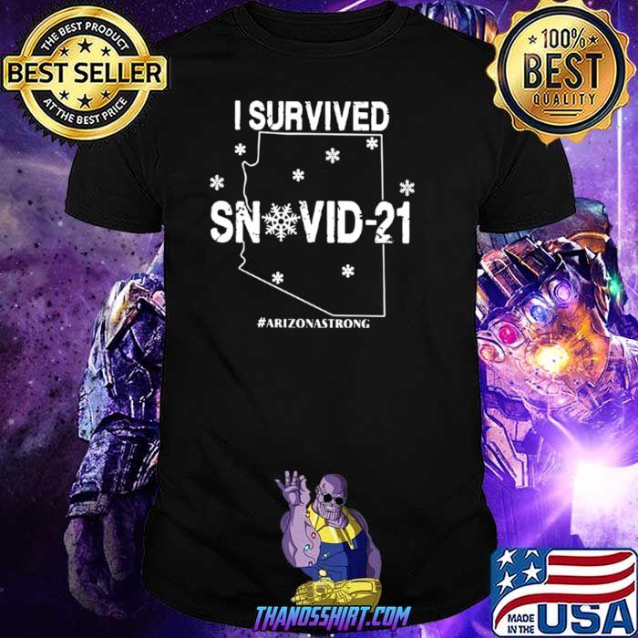 I Survived Snovid 2021 Arizona Strong Map shirt