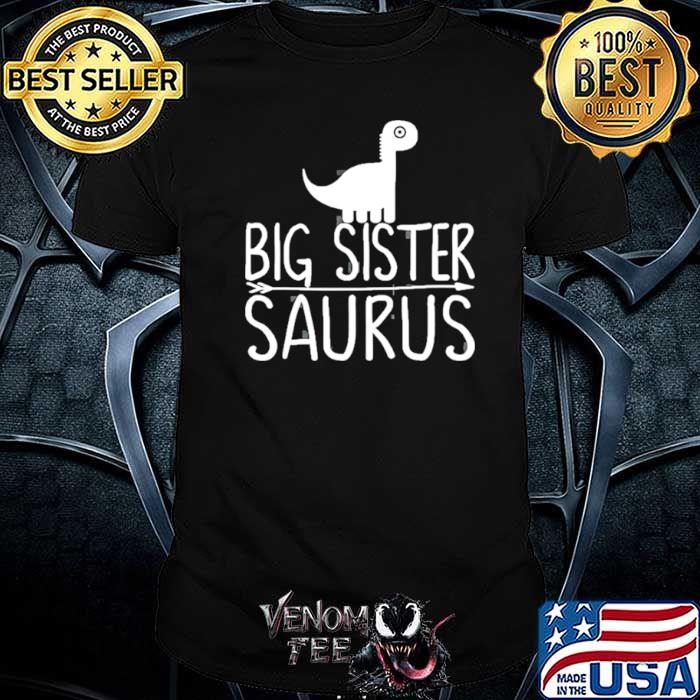 Dinosaur Big Sister Saurus Funny Dino 