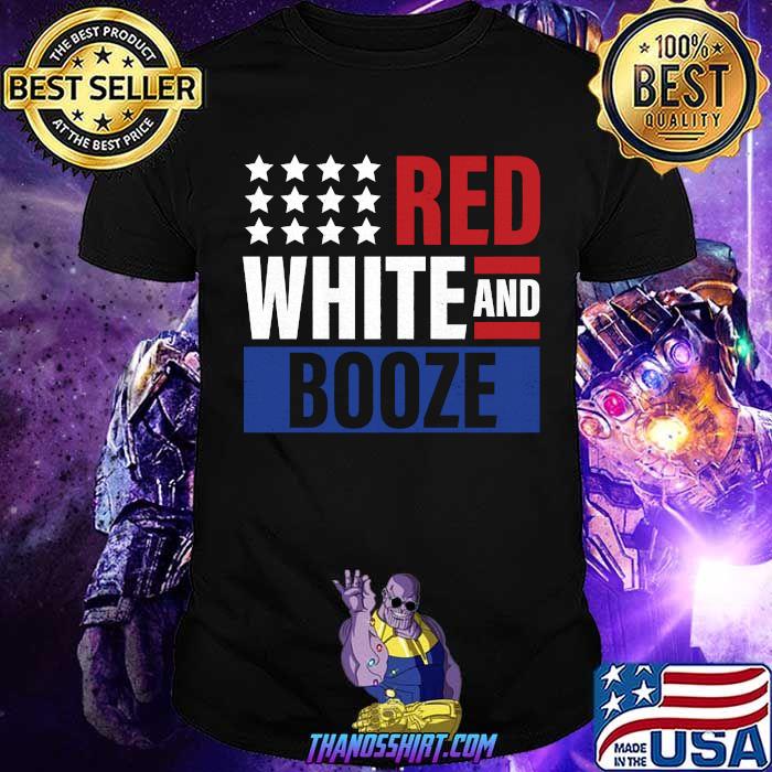 Red White and Booze Shirt Red White and Booze Shirt