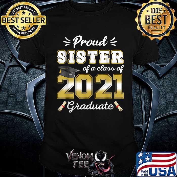 Proud Sister Class of 2021 Graduate 