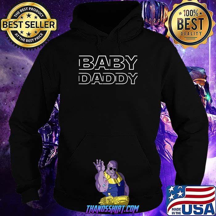 Happy Fathers Day 2021 Baby Daddy T-Shirt Hoodie