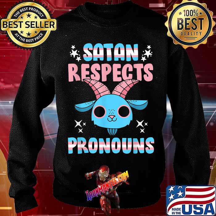 Satan Respects Pronouns Transgender 