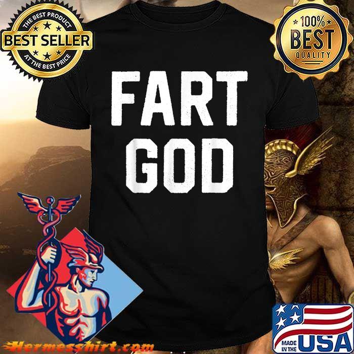 Fart God Fathers Day T-Shirt