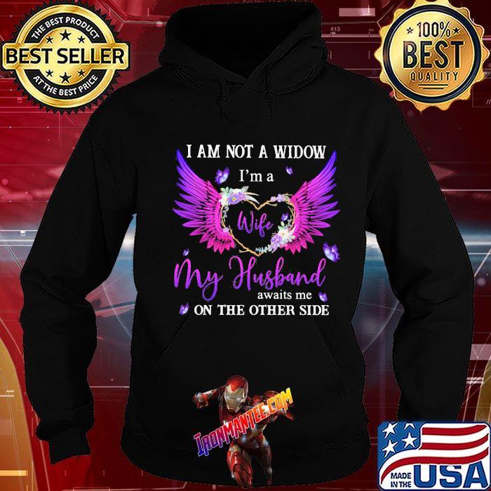 I Am Not A Widow I'm A Wife My Husband Awaits Me On The Other Side Butterfly Shirt Hoodie