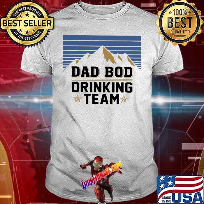 Dad Bod Drinking Team Shirt