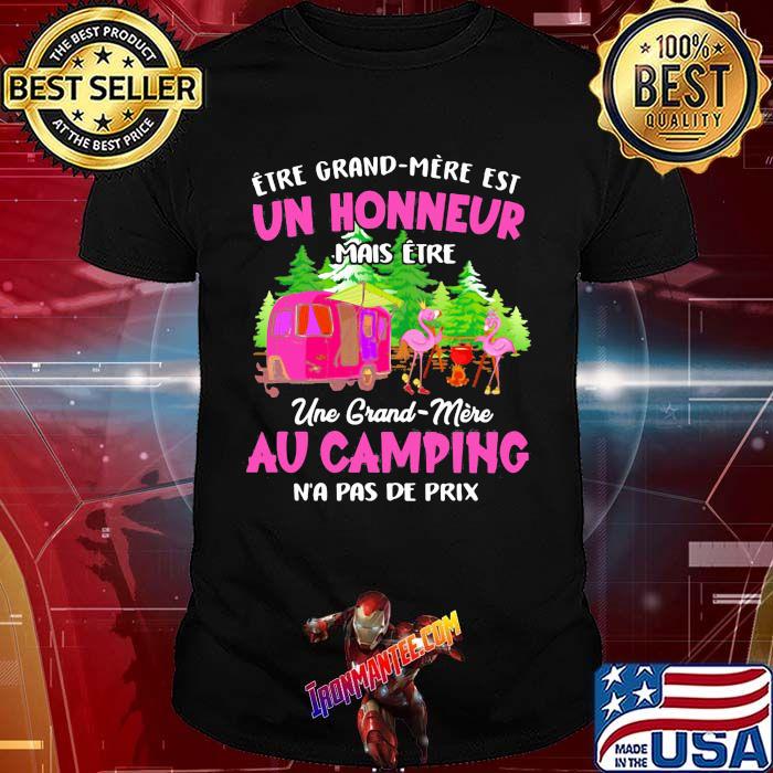 Une grand-mère au camping n'a pas de prix flamingo shirt Une grand-mère au camping n'a pas de prix flamingo shirt