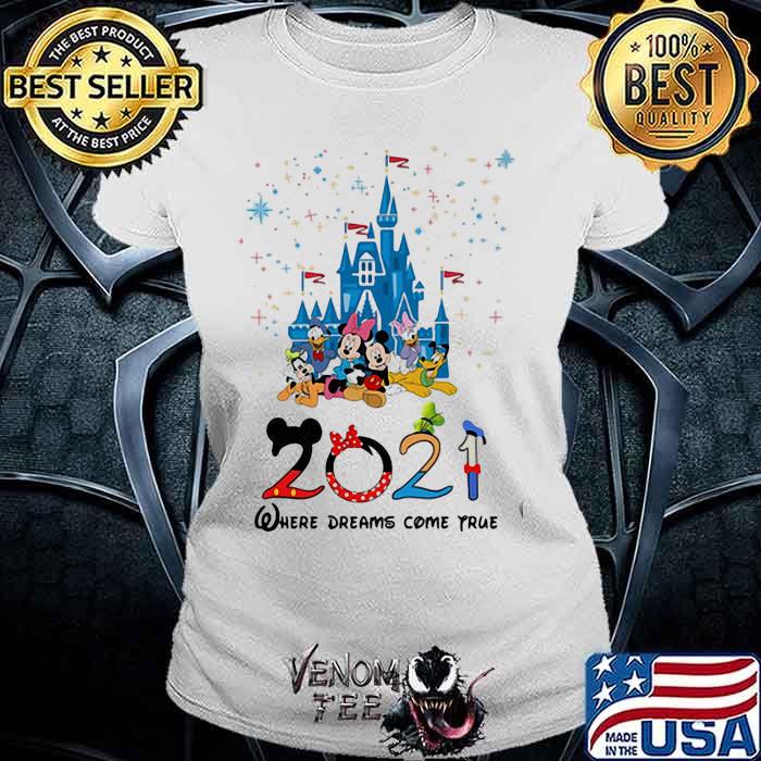 21 Where Dreams Come True Disney Shirt Hermesshirt