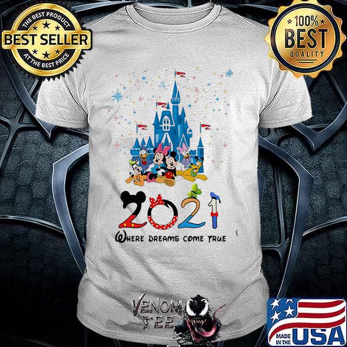 21 Where Dreams Come True Disney Shirt Hermesshirt