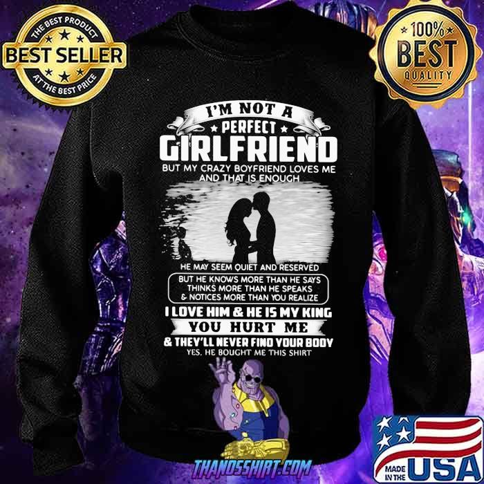 My Crazy Boyfriend Loves Me Shirt 