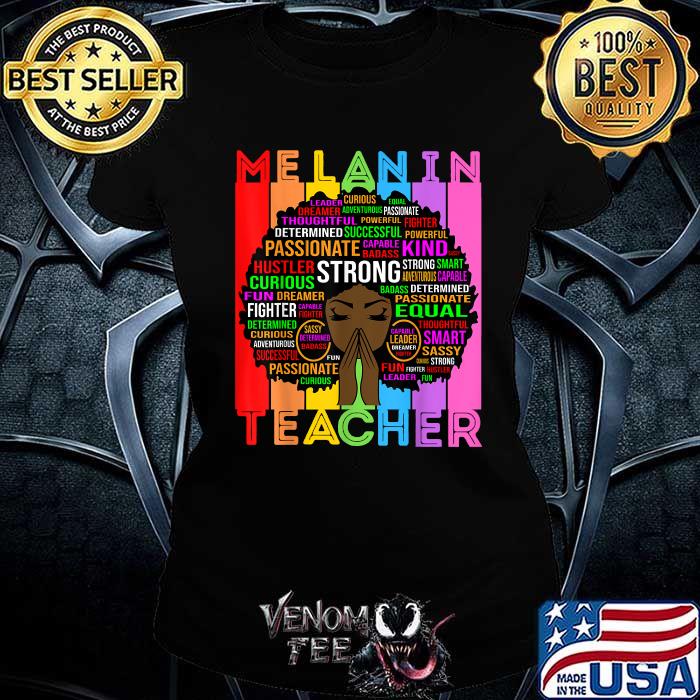 Strong Black Teacher Women Melanin 