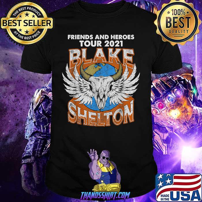 Funny friends And Heroes Blakes tour 2021 Shelton T-Shirt