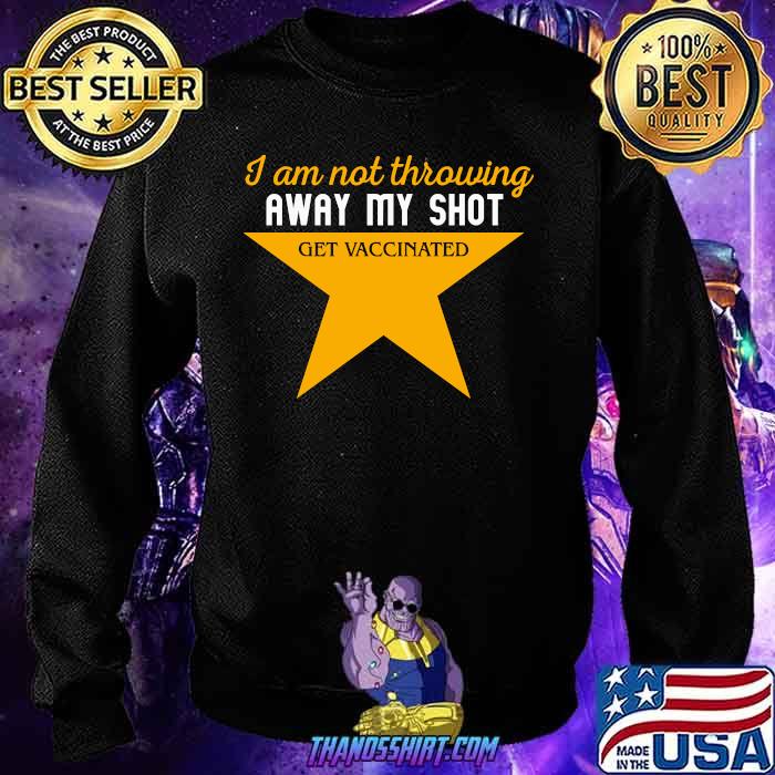 My Shot Get Vaccinated T-Shirt 