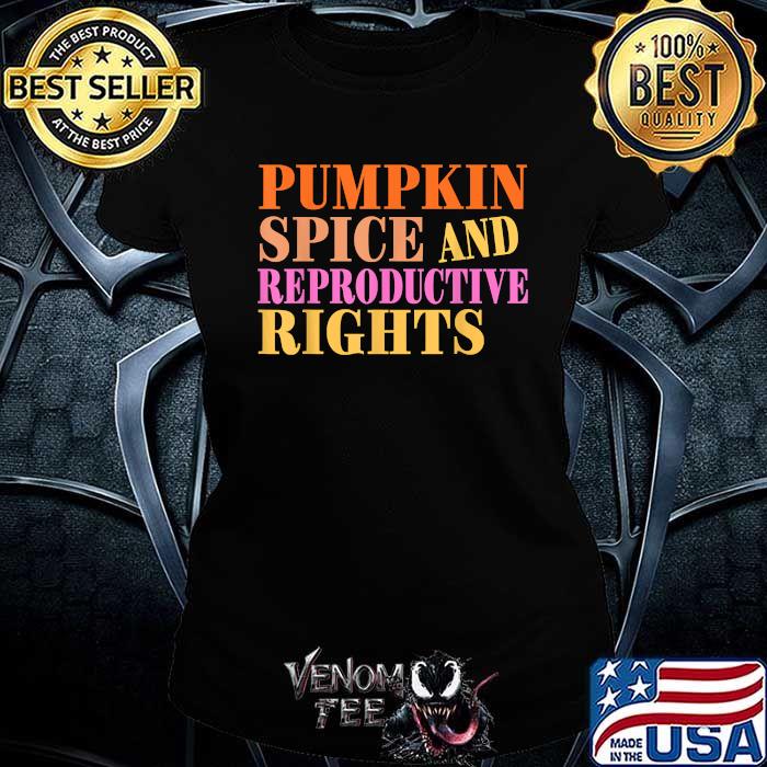 Pumpkin Spice And Reproductive Rights 