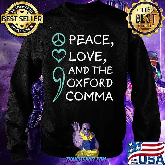 Top peace, Love, and The Oxford Comma 