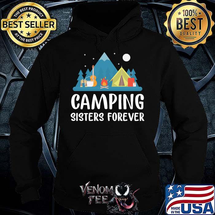 Camping Sisters Forever Shirt 