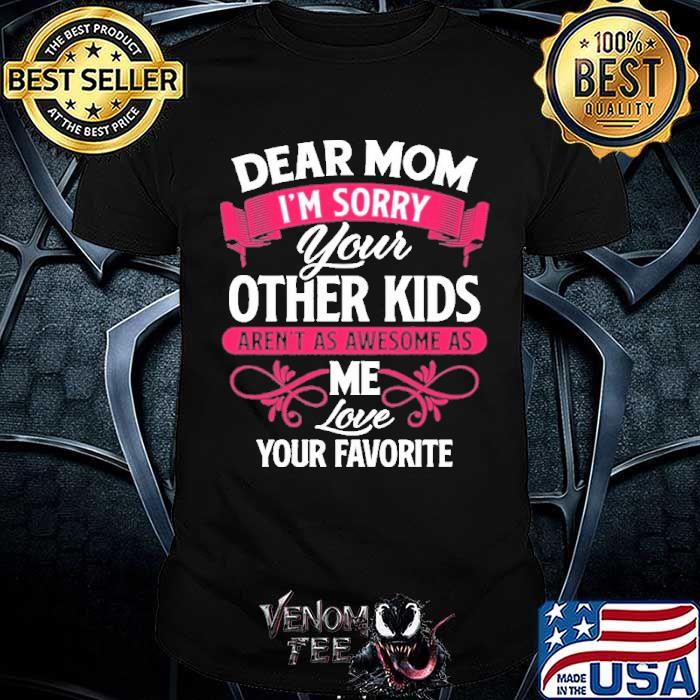dear mom shirt