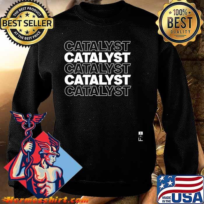 FBW Catalyst Catalyst Catalyst Premium TShirt Hermesshirt Premium ™ LLC