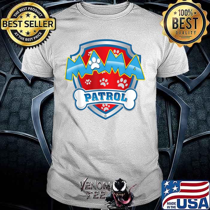 Funny Mama Patrol - Dog Mom Dad For Men 