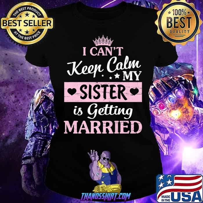 My Sister Is Getting Married Happy 