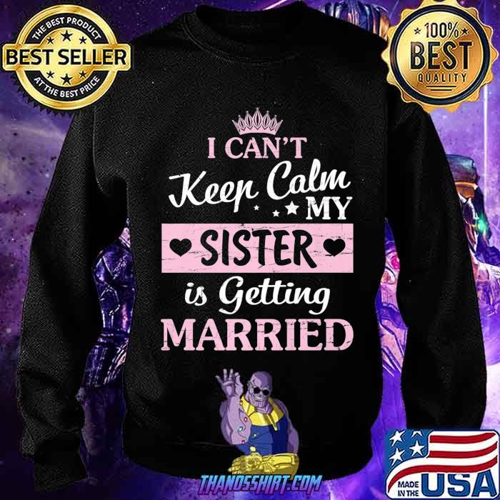 My Sister Is Getting Married Happy 