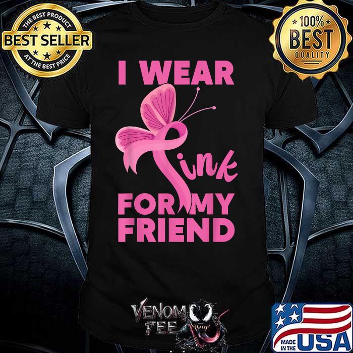 My Friend Pink Ribbon Cancer Awareness 