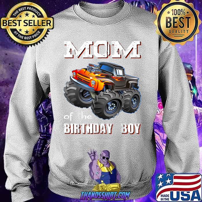 Mom Of The Birthday Boy Monster Truck 
