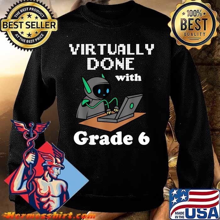 6th Grade Graduation Funny T-Shirt 