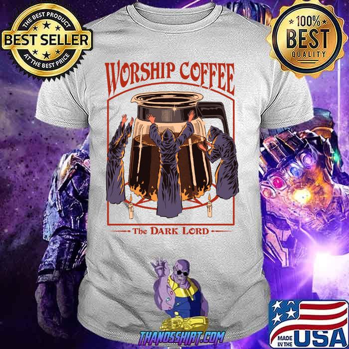 worship coffee t shirt