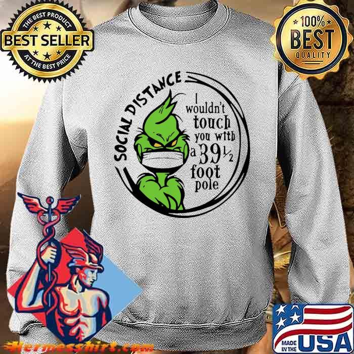 Awesome pro Grinch Social Distancing I 