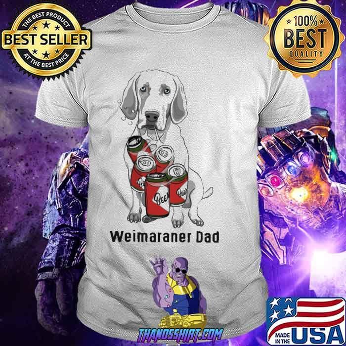 Cute Weimaraner Dad Beer Shirt 