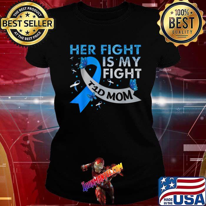 Her Fight Is My Fight T1D Mom Type 1 