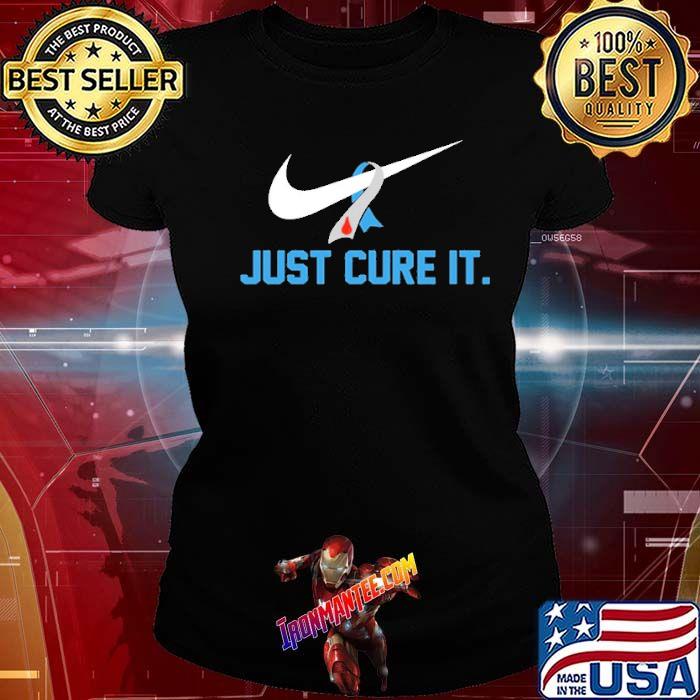 just cure it nike shirt
