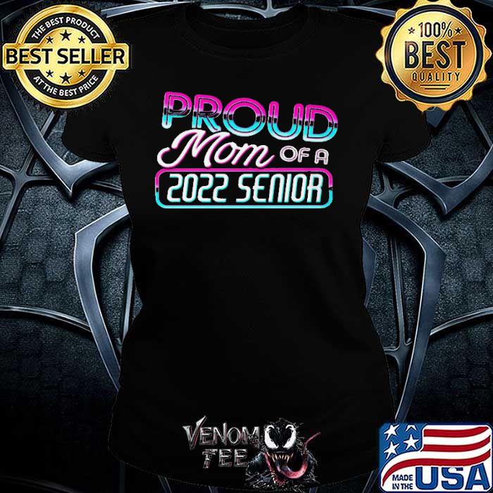 Official proud mom of a 2022 senior 