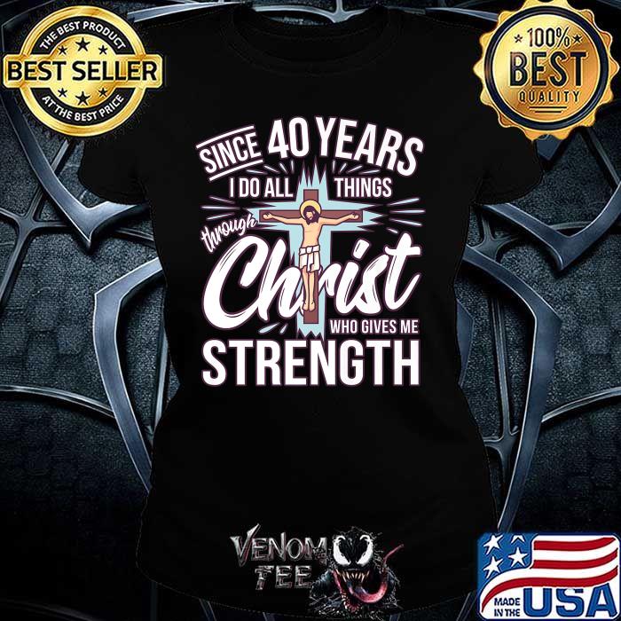 40th Birthday Faith In Jesus T-Shirt 