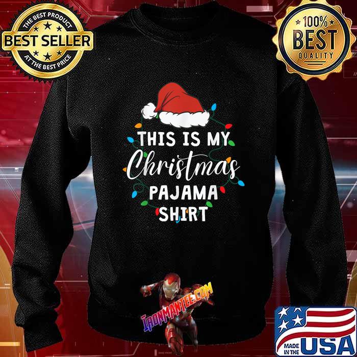 This is My Christmas Pajama Shirt Sleep 