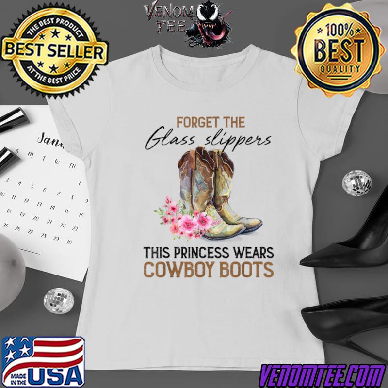 Princess Wears Cowboy Boots T Shirt 