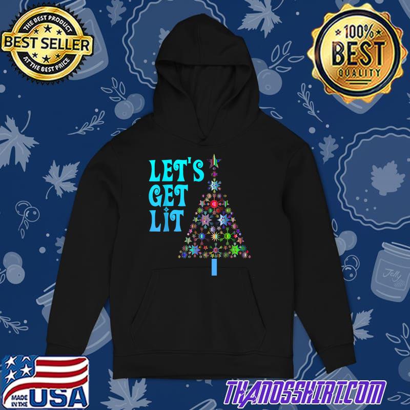 Let's Get Lit Shirt Adult Funny 