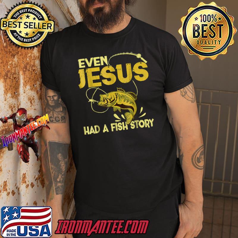 even jesus had a fish story