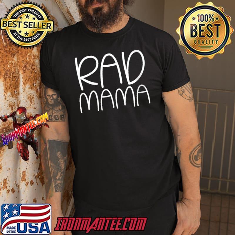 Rad Mama 80s Nostalgic Cool Mommy 