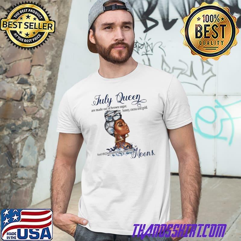 Strength Of ten Thousand Moons Shirt 