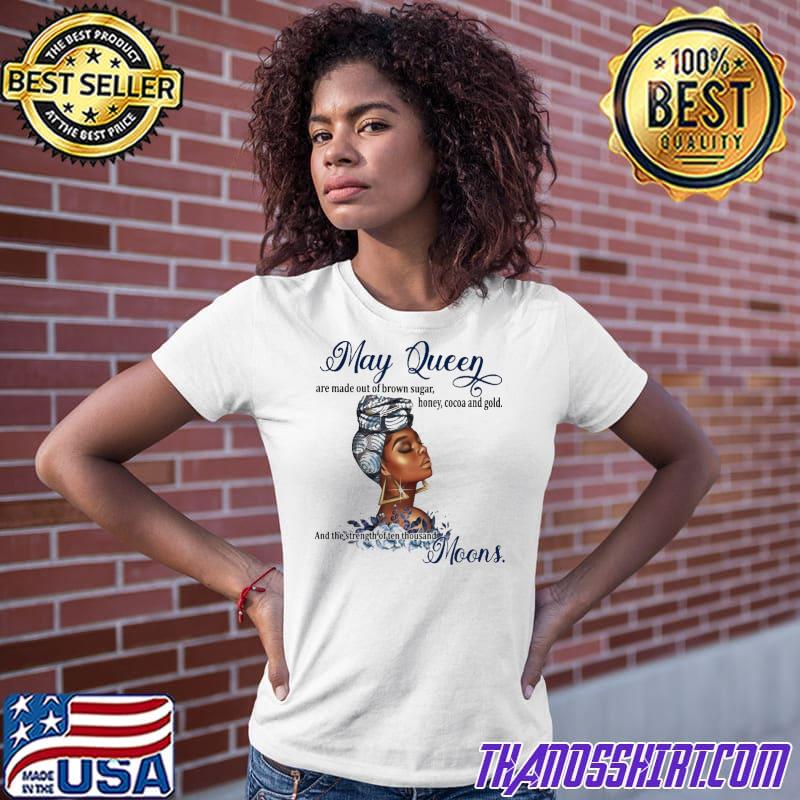 Strength Of ten Thousand Moons Shirt 