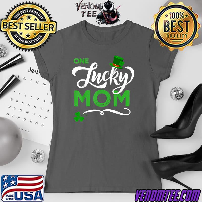 One Lucky Mom St Patrick's Day Mom T 