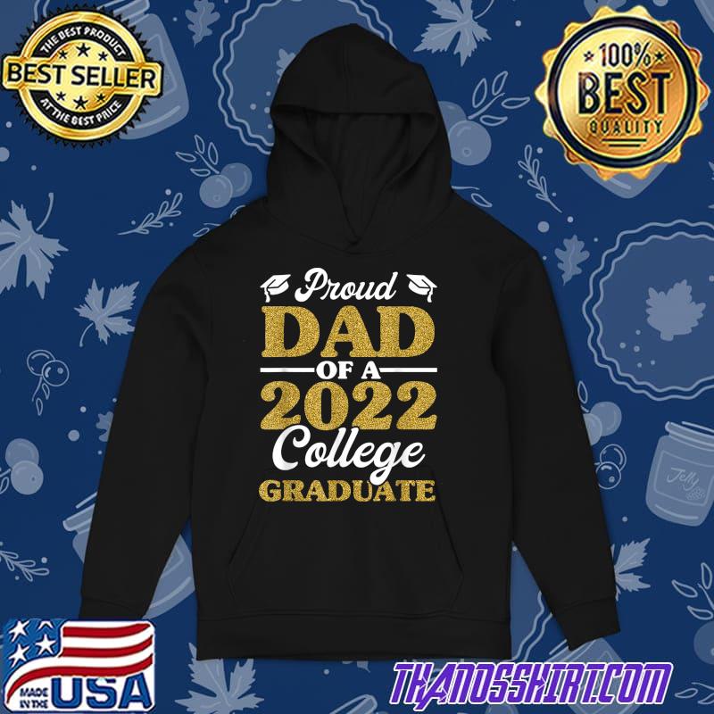 Proud Dad Of 2022 College Graduate 