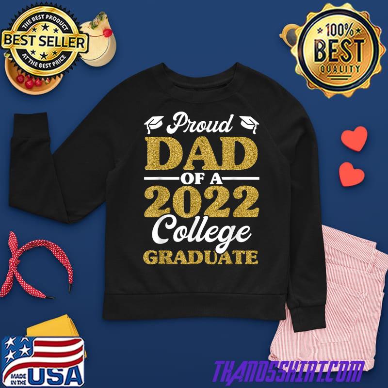 Proud Dad Of 2022 College Graduate 