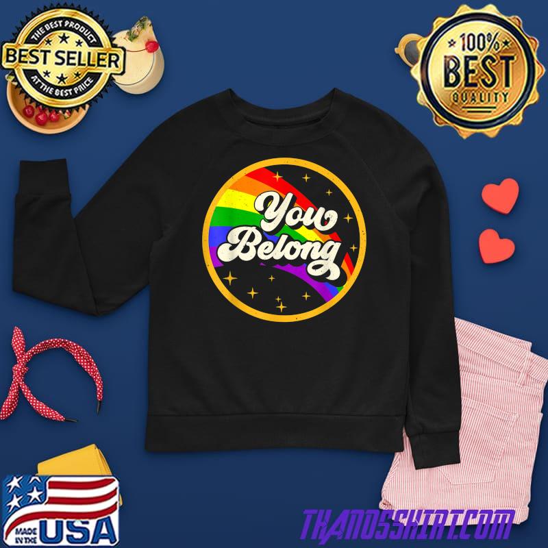 You Belong LGBTQ Rainbow Vintage LGBT 