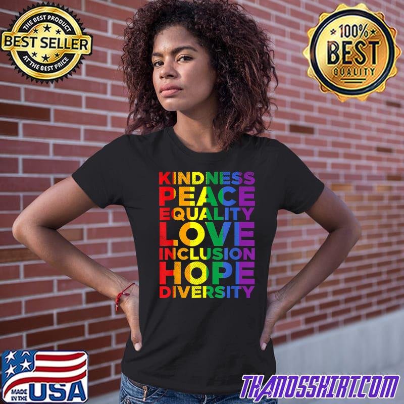 Kindness Equality Love LGBTQ Rainbow 