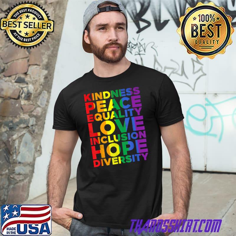 Kindness Equality Love LGBTQ Rainbow 